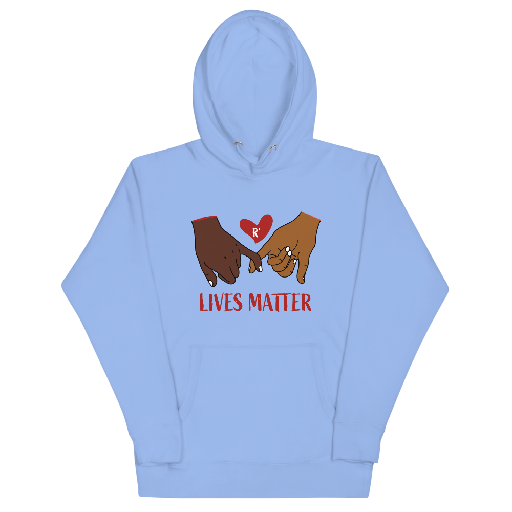 R' Lives Matter Hoodie